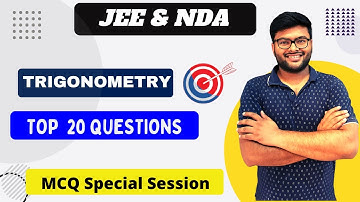 Top 20 MCQs Questions Class 11 Maths  I MCQs Session on Trigonometry I Ashish Sir