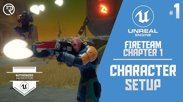 Unreal Engine 4 Tutorial - Fireteam Chapter 1 Part 1: Character Setup
