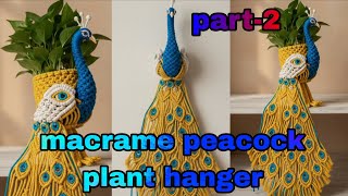 macrame peacock plant hanger/macrame peacock (part-2)/#macrame/#shorts/#short/#yt/#ytshorts/#diy