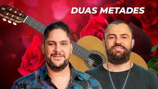 DUAS METADES - Jorge e Mateus , Cover | Como tocar no violão | Cifra Simplificada