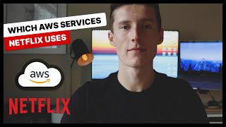 EXPLAINED | Which AWS Services Netflix Uses