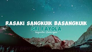 Sri Fayola - Rasaki Sangkuik Basangkuik . (Lirik Music Minang)