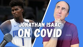 Basketball Star Jonathan Isaacs Thoughts on COVID