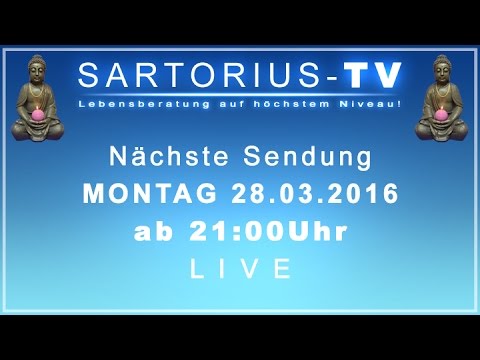 Sartorius-TV Lebensberatung auf höchstem Niveau!