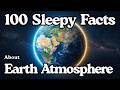 The Most Relaxing Facts About The Earth's Atmosphere | Bedtime Stories | Space