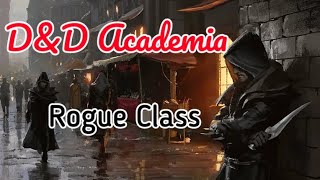 Rogue Class - D&D Academia