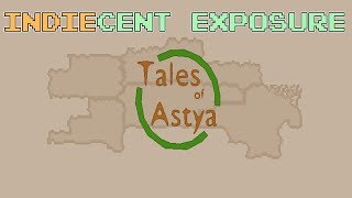 Indiecent Exposure - Tales of Astya