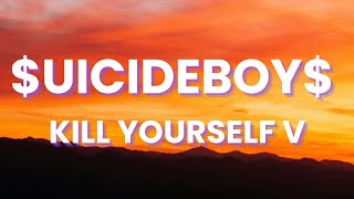 $UICIDEBOY$ - KILL YOURSELF V (Lyrics + Bass Boosted)