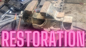 RESTORING A BROKEN OLD BENCH VICE
