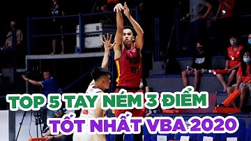Top 5 tay ném 3 điểm tốt nhất VBA 2020