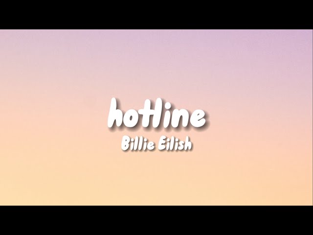 Billie Eilish - hotline [Edit] (Lyrics)