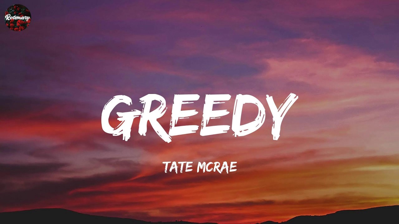 Tate McRae - greedy (Lyrics)