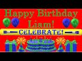 Happy Birthday 3D - Happy Birthday Liam - Happy Birthday To You - Happy Birthday Song