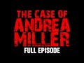 THE CASE OF ANDREA MILLER FULL EPISODE | Tagalog Horror Story | HILAKBOT TV CASE SERIES