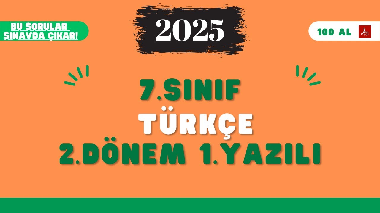 7.SINIF TÜRKÇE 2.DÖNEM 1.YAZILI