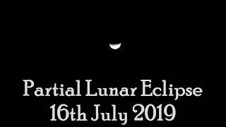 Celebrity Partial Lunar Eclipse Timelapse - 16th July 2019 Net Worth