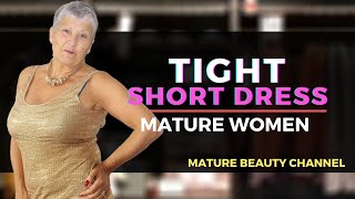 Beautiful Mature Women in Tight Dresses Over 70