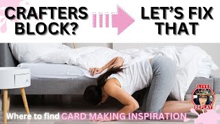 Where to Find Cardmaking Inspiration  | How to Make Handmade Cards | Cardmaking Steps
