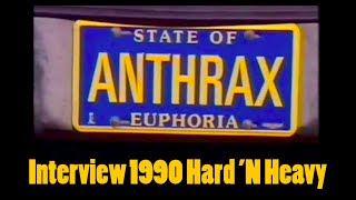 ANTHRAX | Interview 1990 | "Hard 'N Heavy" VHS | Thrash and Speed Metal Special | Penikufesin