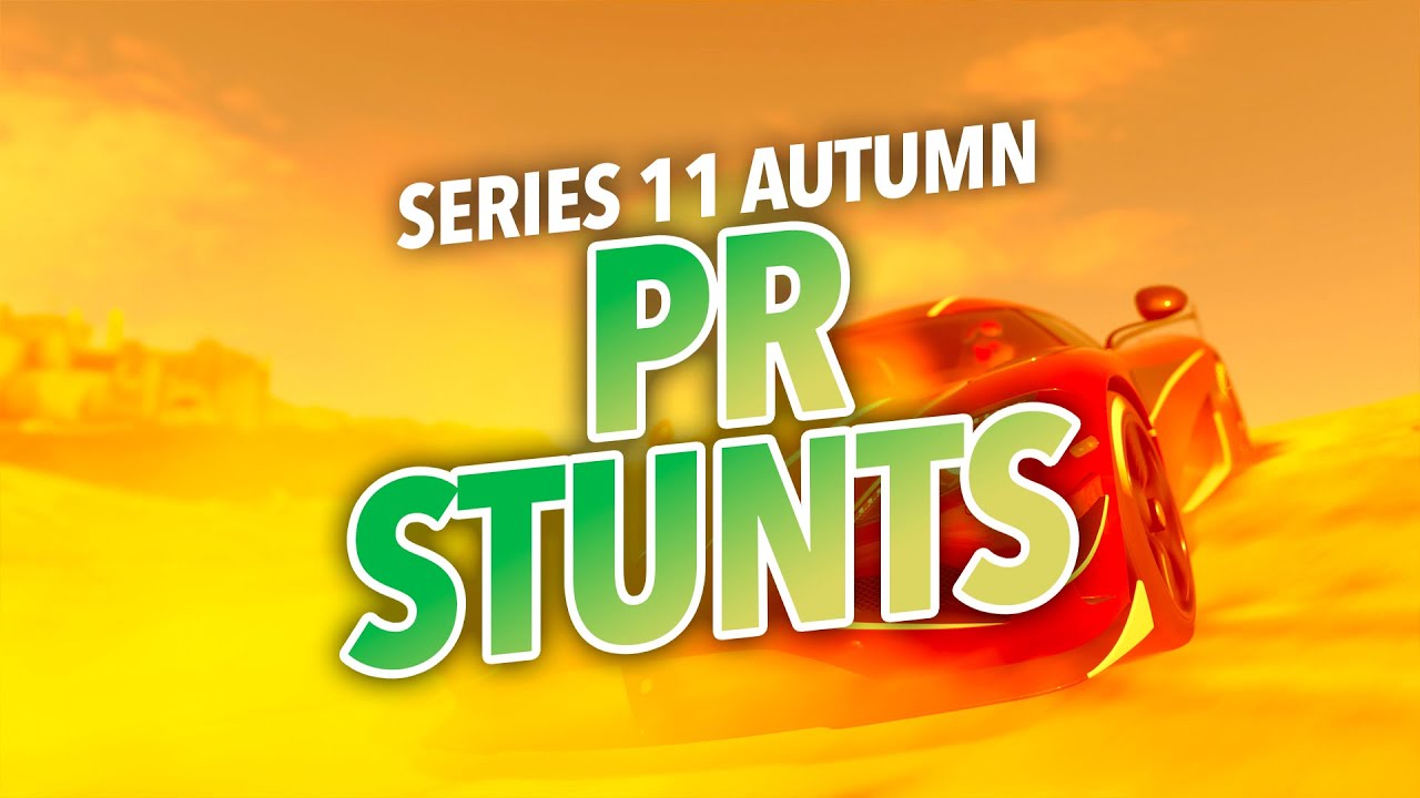 Forza Horizon 4 | PR Stunts (Series 11 Autumn)
