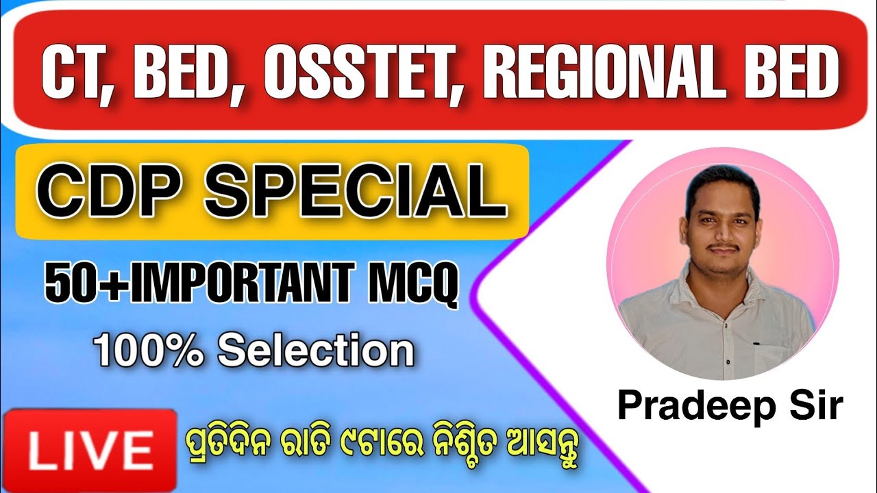 OSSTET,CT,BED,Regional BEd EXAM 2021 CDP/TA 50+ Important McQ Pratice Test Examcrack By