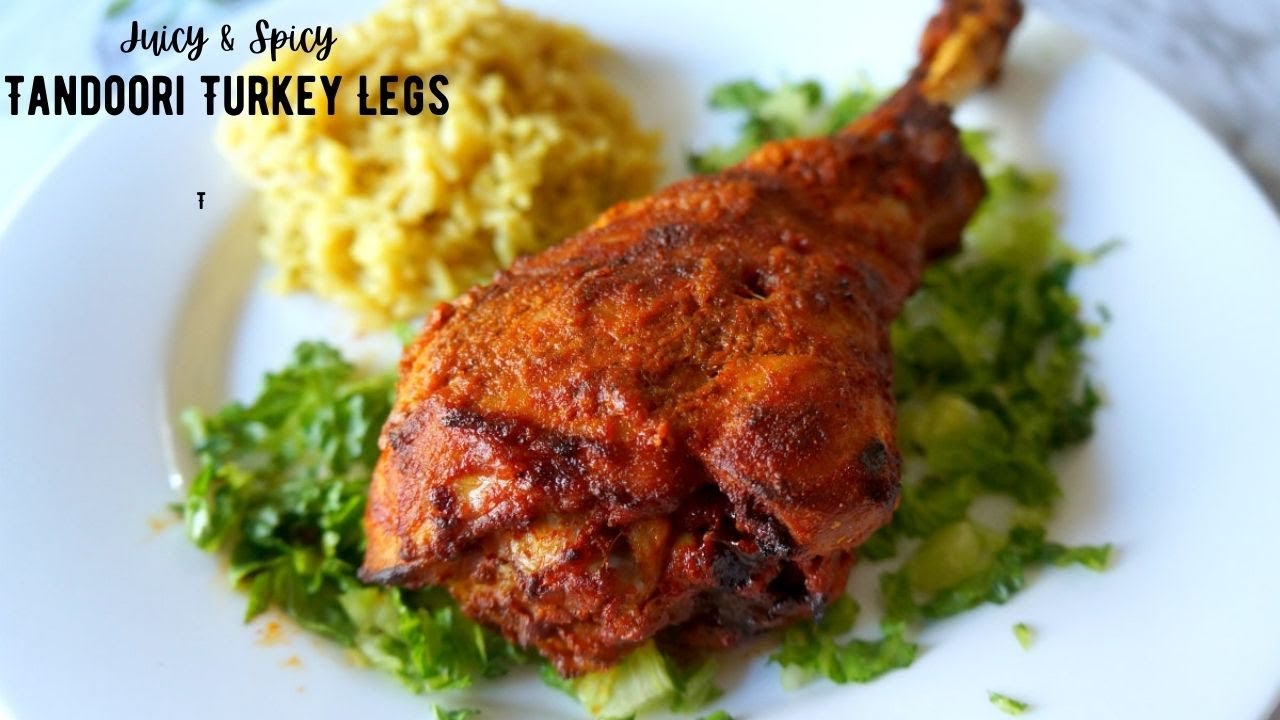 Tandoori Turkey Legs - Spicy Alternative to the Traditional Thanksgiving Turkey