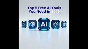 Top 5 Free AI Tools You Need in 2025