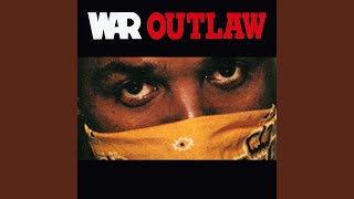 Miniatura de vídeo de "War - Outlaw"