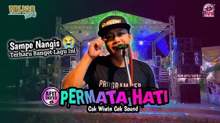 PERMATA HATI - CAK WIWIN SULING - WONG BEDJO
