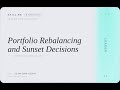 Leader: Portfolio Rebalancing and Sunset Decisions