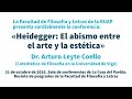 Conferencia: «Heidegger: El abismo entre el arte y la estética». Dr. Arturo Leyte Coello (UVIGO)