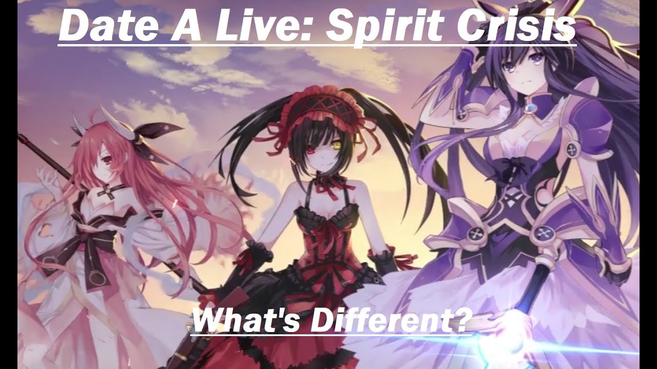 What's Different From Date A Live Spirit Pledge and Spirit