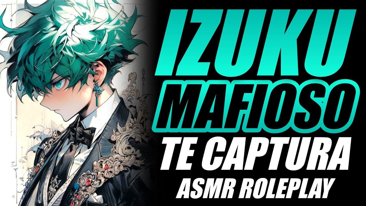 Izuku TE CAPTURA 💵| Deku ASMR Roleplay | ASMR Deku