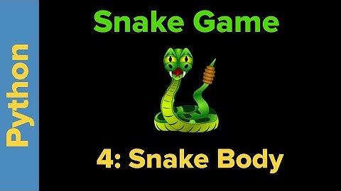 Python Game Programming Tutorial: Snake Game Part 4