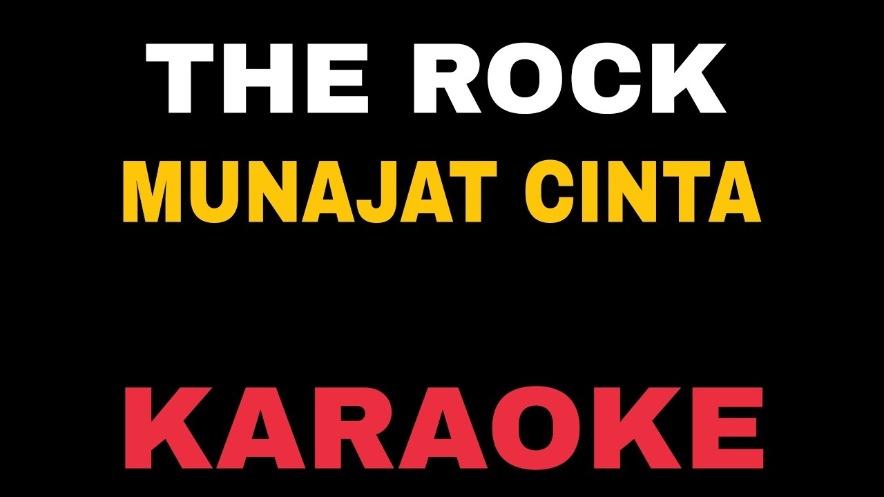  Karaoke  Lagu The Rock Munajat Cinta  No  Vocal  YouTube