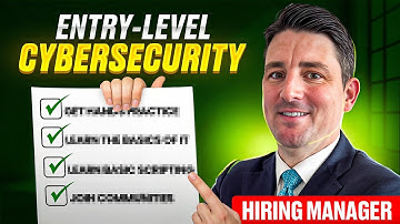 Want an Entry-Level Cybersecurity Job? Here’s What Hiring Managers Look For