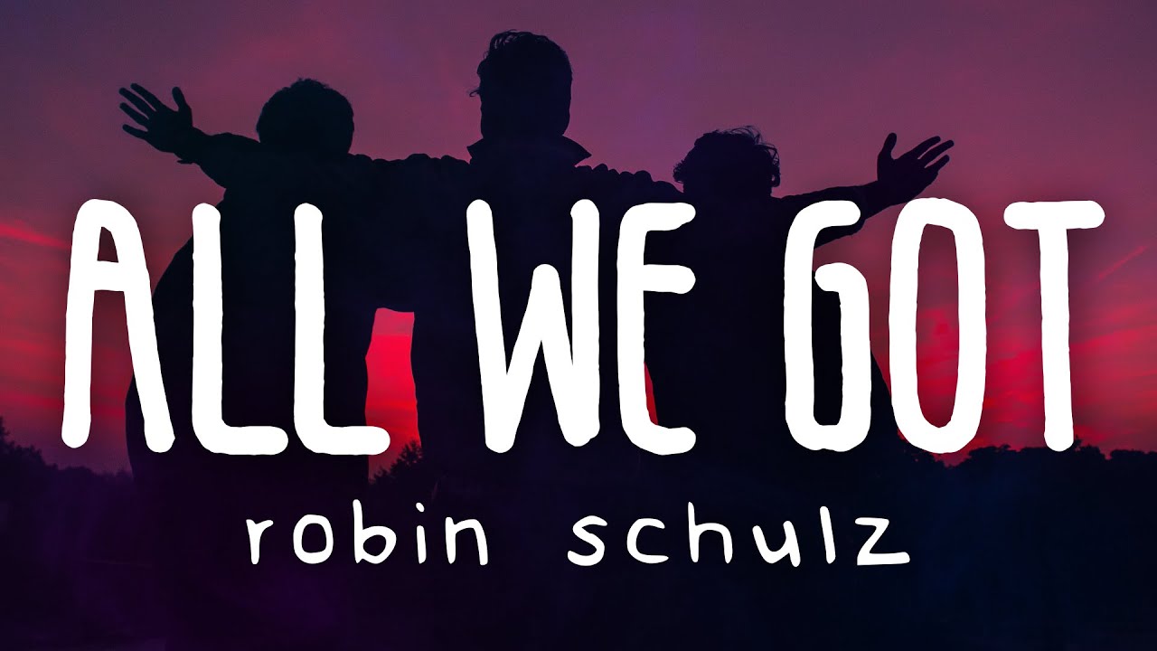 Robin Schulz feat. Kiddo - All We Got - Radio K.W.