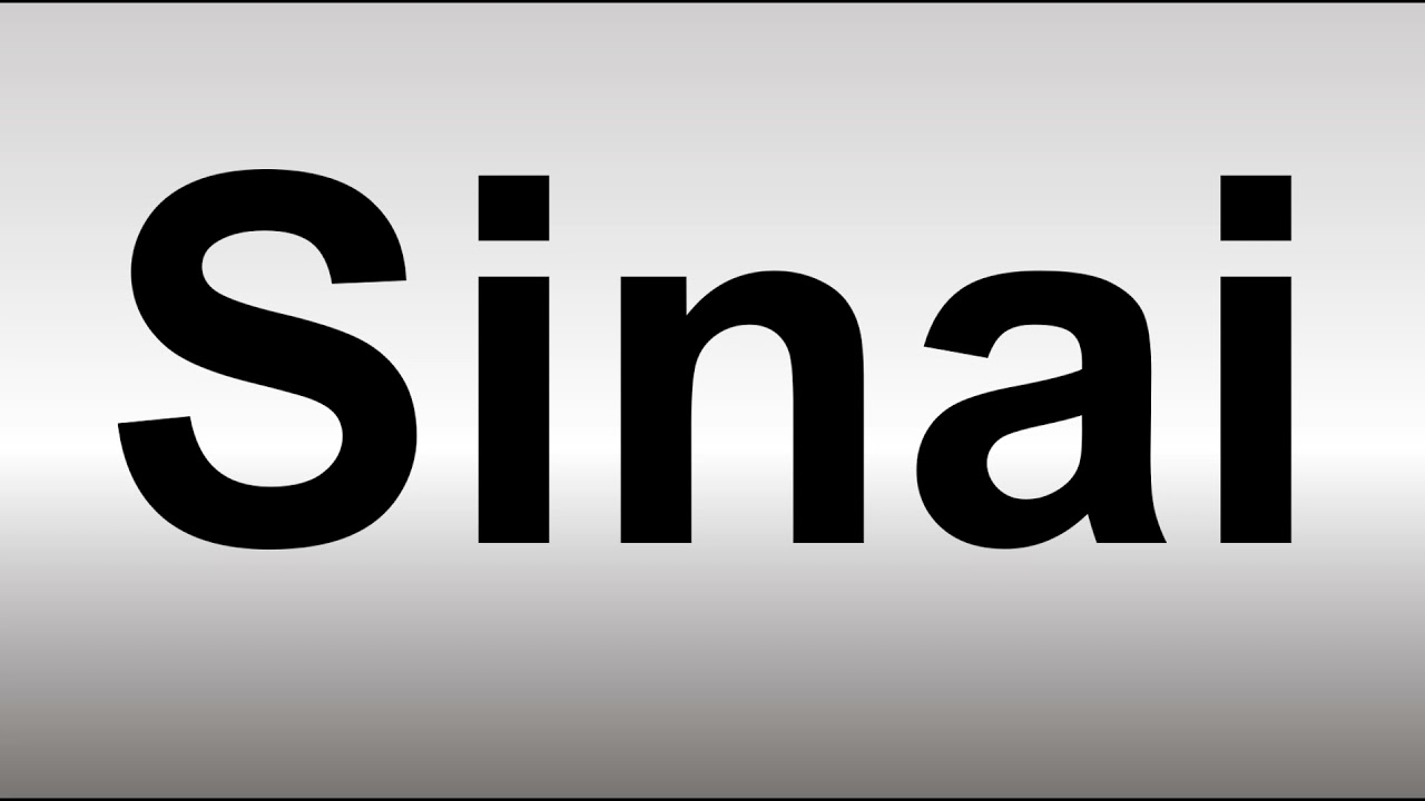 How to Pronounce Sinai