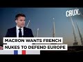 Lets put it all on the table macron offers to share french nuclear weapons for european defence