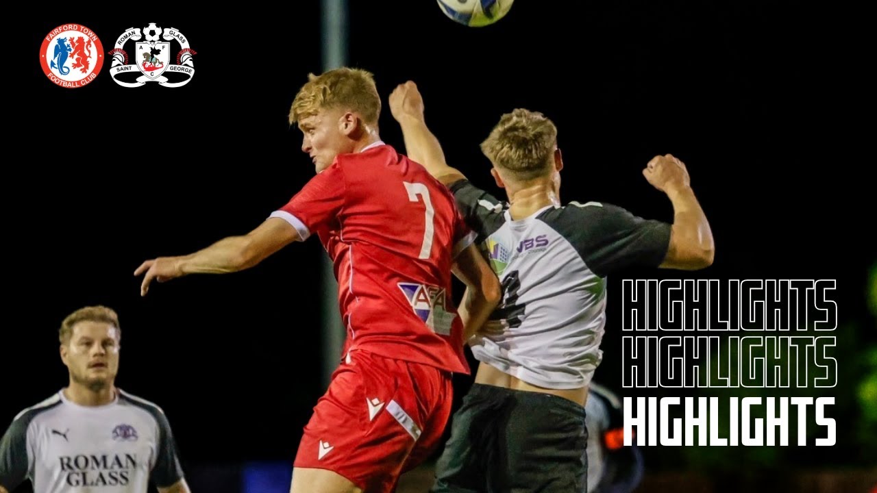 HIGHLIGHTS | Fairford Town 2-1 Roman Glass St George