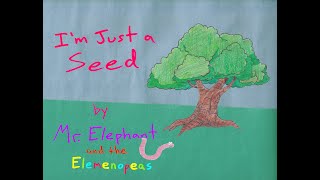 I M Just A Seed Mr Elephant Family Music Stop Motion Animation 