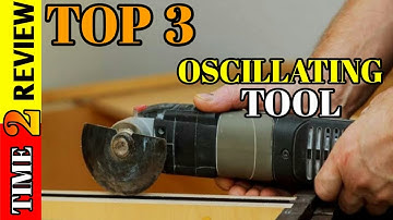Best 3 best corded oscillating tool in USA By Time 2 review  Amazon Best seller oscillating tools!!