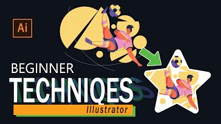 10 Techniques Every Beginner Needs to Master | Adobe Illustrator Tutorial