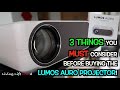 3 THINGS YOU MUST CONSIDER BEFORE BUYING THE LUMOS AURO PROJECTOR! | REVIEW