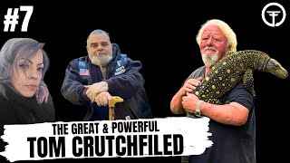 THE GREAT & POWERFUL TOM CRUTCHFIELD | ALL MONITOR TALK W/ UNCLE MIKE & GIN