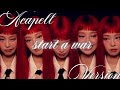 Acapella Version Start A War JENNIE Cover By Pynone 