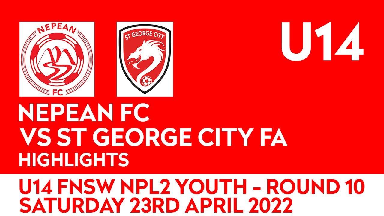 HIGHLIGHTS :  23/04/2022 | 'Nepean 0-3 St George FA | U14 Round 10