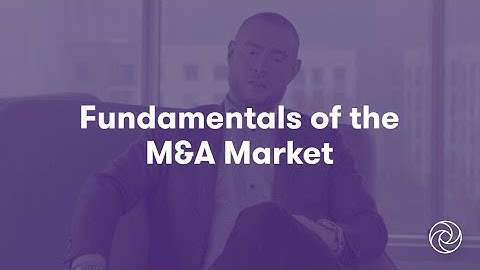 Fundamentals of the M&A Market | The ABCs of M&A | Inorganic Growth in Recession | Grant Thornton