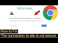 How to fix The connection to site is not secure chrome error? [Resolved] image