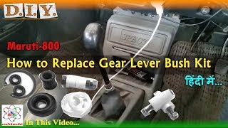 How to Replace Gear Lever Bush and T-Joint Kit